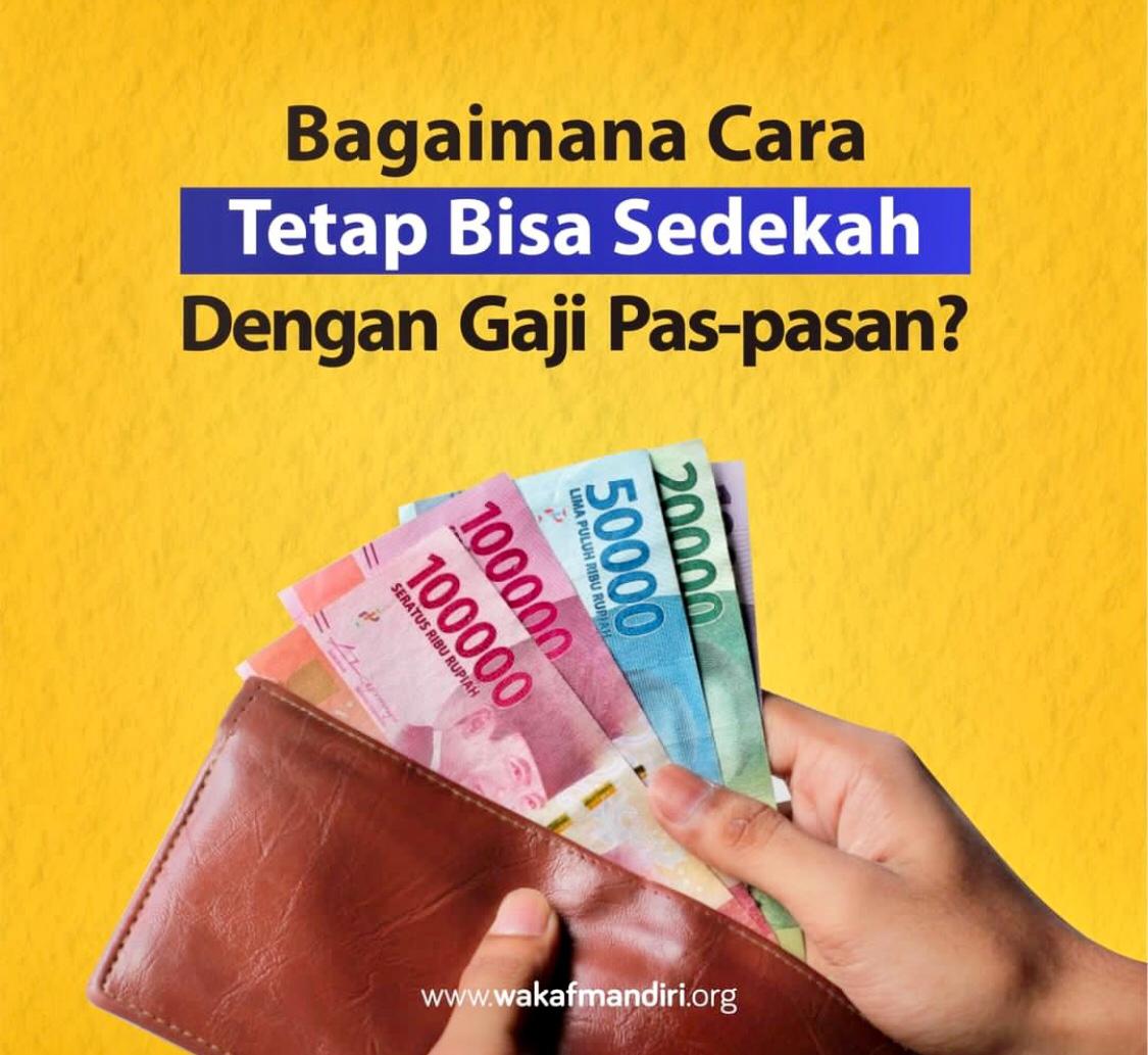  Gaji Pas-pasan, Tetap Bisa Sedekah